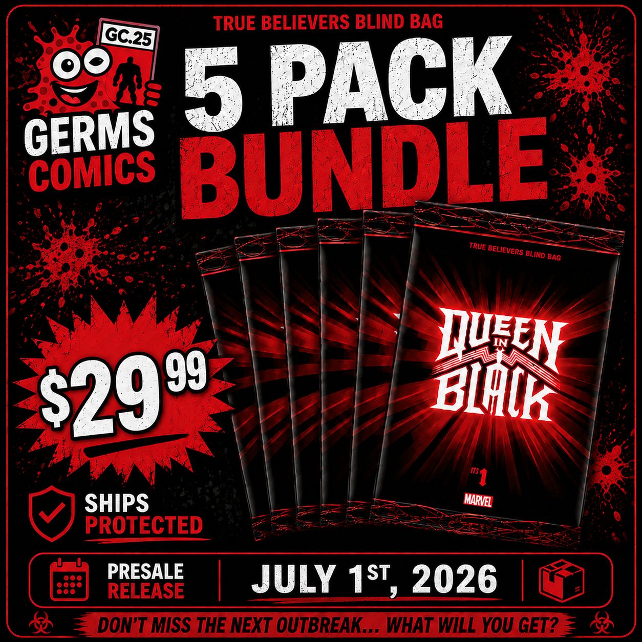 PRE-SALE QUEEN IN BLACK #1 TRUE BELIEVERS BLIND BAG [QIB] 5x Pack