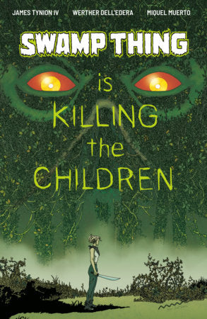 Swamp Thing is Killing the Children #1 Cover D — SIKTC Homage — Martín Morazzo. Included in the 11-cover no-incentive raw bundle.